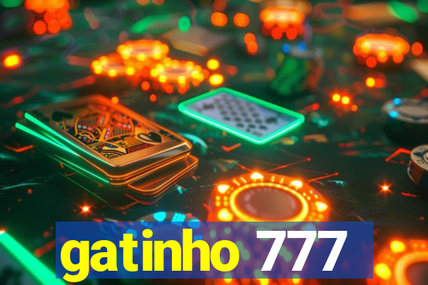 gatinho 777
