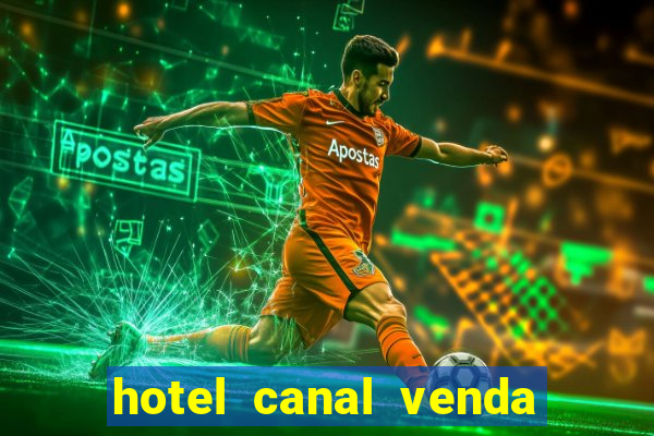 hotel canal venda nova do imigrante
