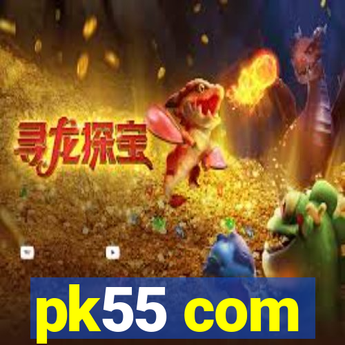 pk55 com
