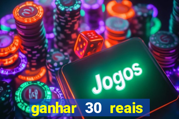 ganhar 30 reais agora no pix