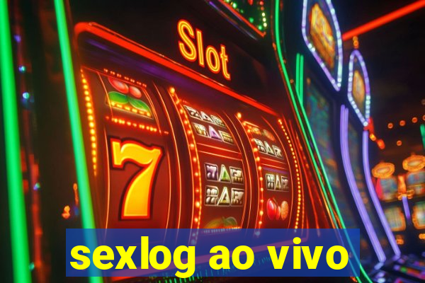 sexlog ao vivo