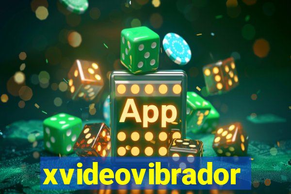 xvideovibrador