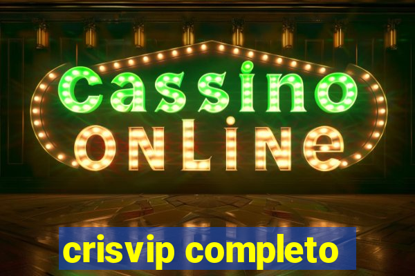 crisvip completo
