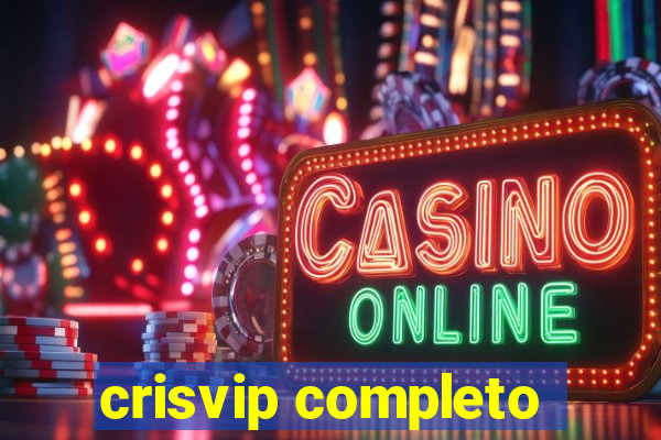 crisvip completo