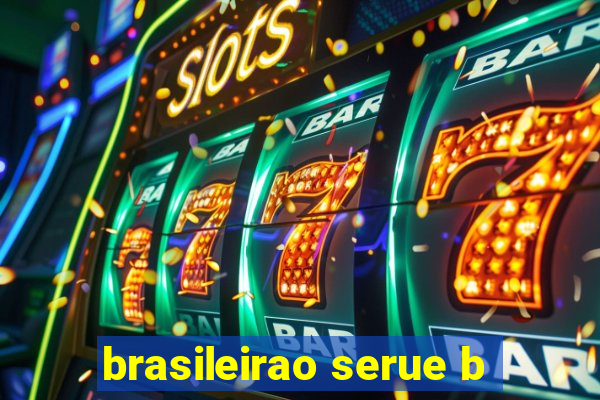 brasileirao serue b
