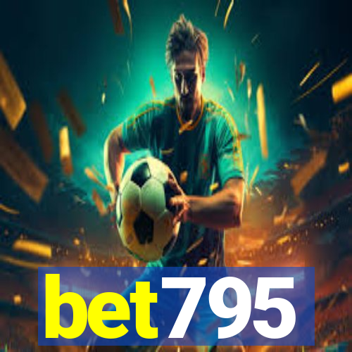 bet795