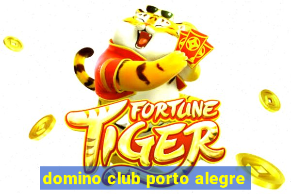 domino club porto alegre