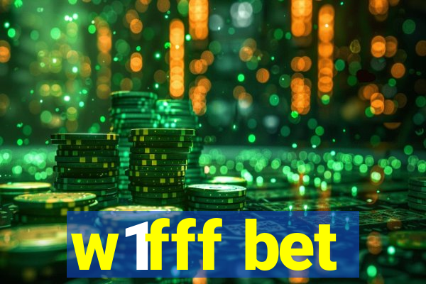 w1fff bet