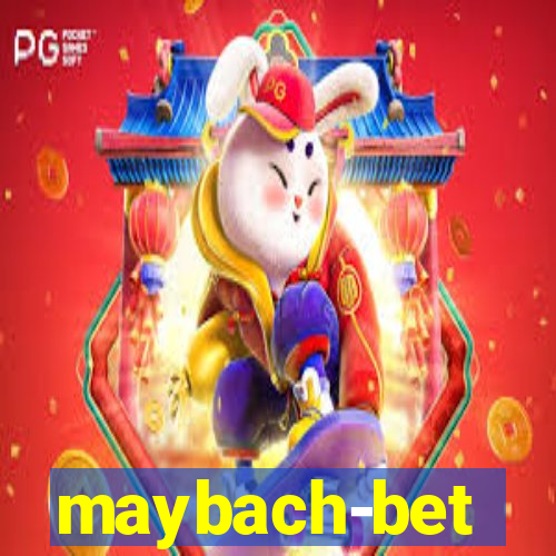 maybach-bet