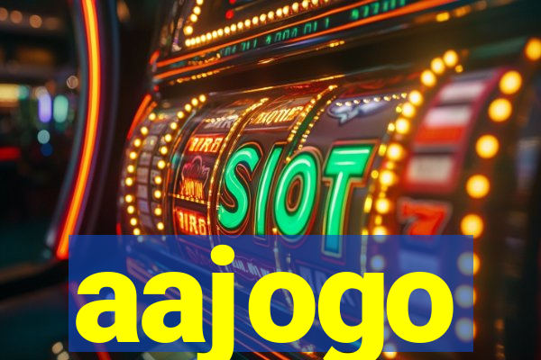 aajogo