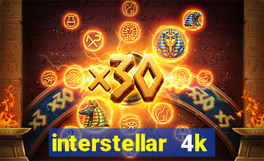 interstellar 4k free download