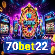 70bet22