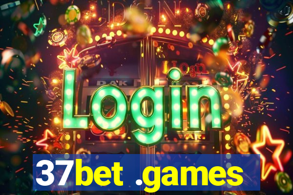 37bet .games