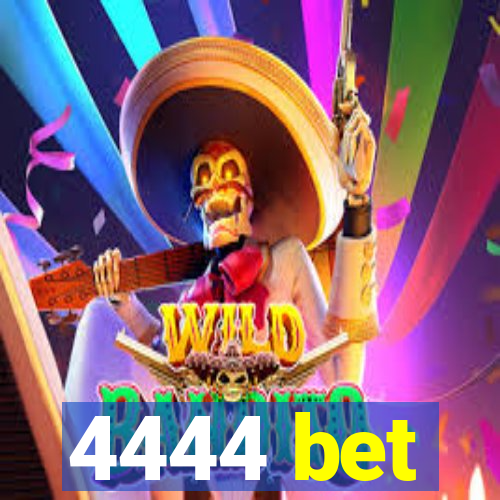 4444 bet