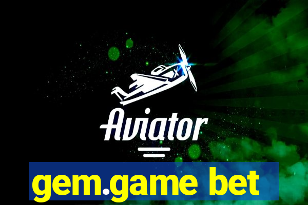 gem.game bet