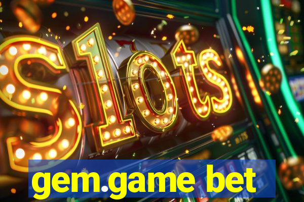 gem.game bet
