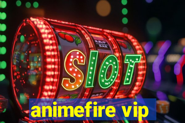 animefire vip