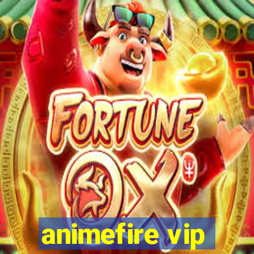 animefire vip