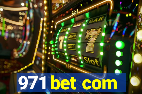 971 bet com
