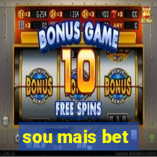 sou mais bet