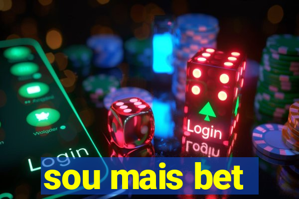 sou mais bet