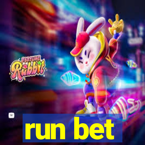 run bet