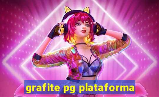 grafite pg plataforma