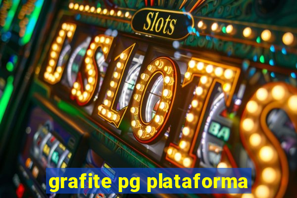 grafite pg plataforma