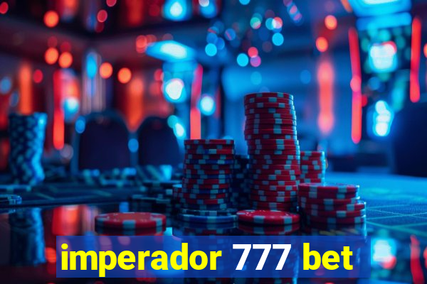 imperador 777 bet