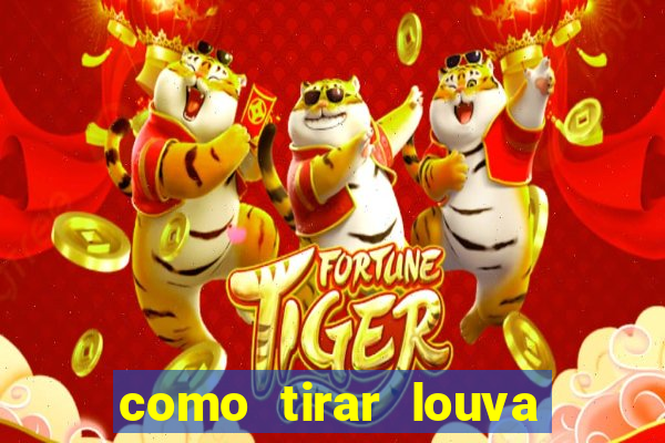 como tirar louva deus de casa