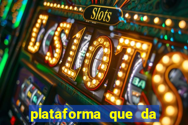 plataforma que da 5 reais no cadastro