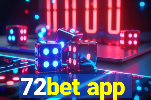 72bet app