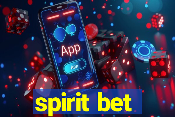 spirit bet