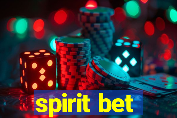 spirit bet