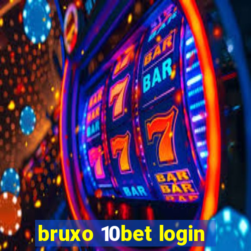 bruxo 10bet login