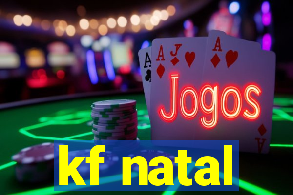 kf natal