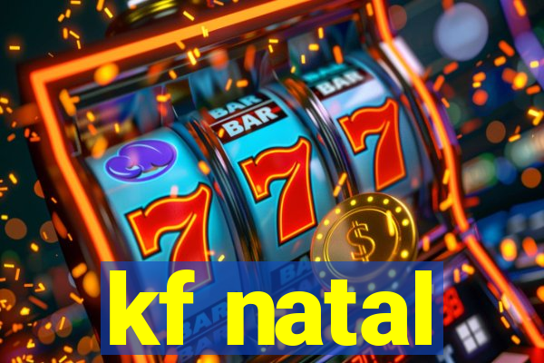 kf natal