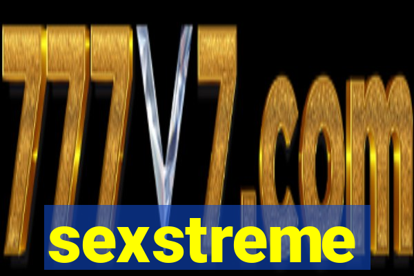 sexstreme