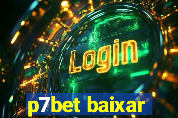 p7bet baixar