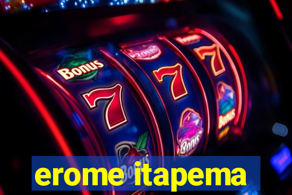 erome itapema