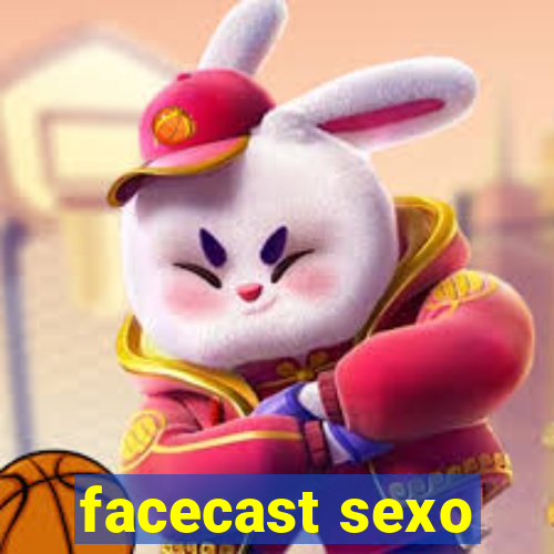 facecast sexo