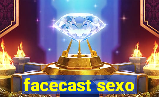 facecast sexo