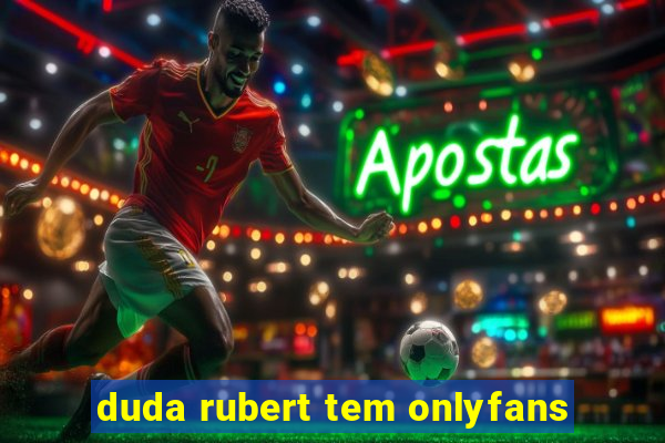 duda rubert tem onlyfans