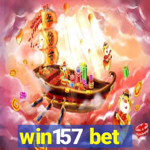 win157 bet