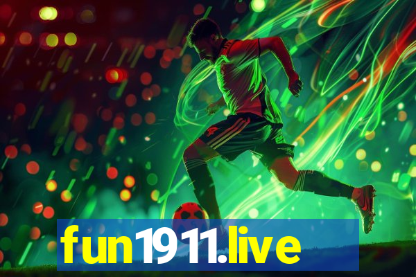 fun1911.live
