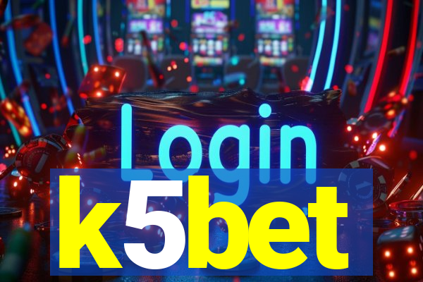 k5bet