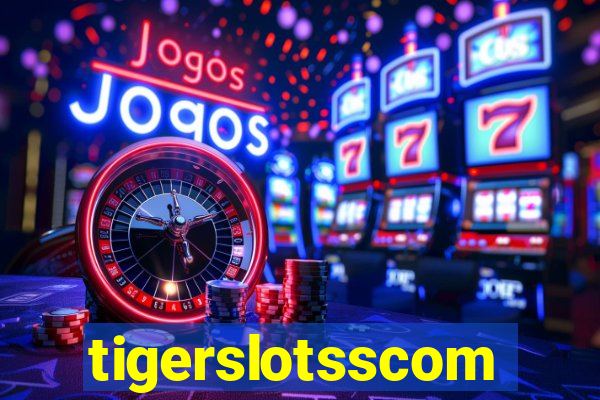 tigerslotsscom