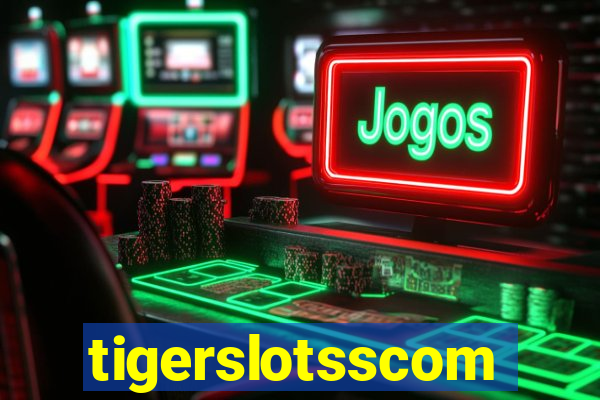 tigerslotsscom