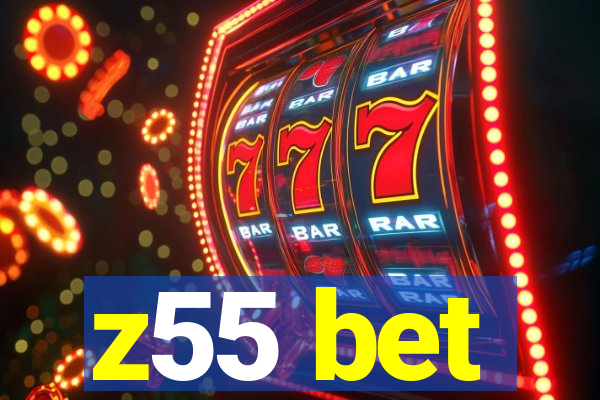 z55 bet