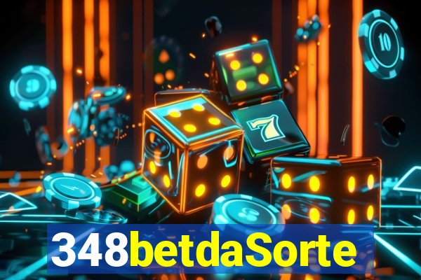 348betdaSorte